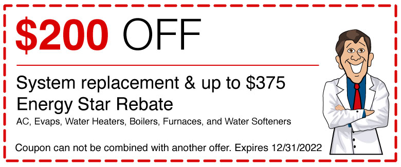Save $200 on system replacement!